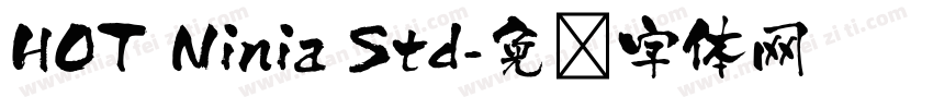HOT Ninia Std字体转换